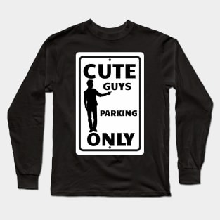 Cute Guys Parking Only Long Sleeve T-Shirt